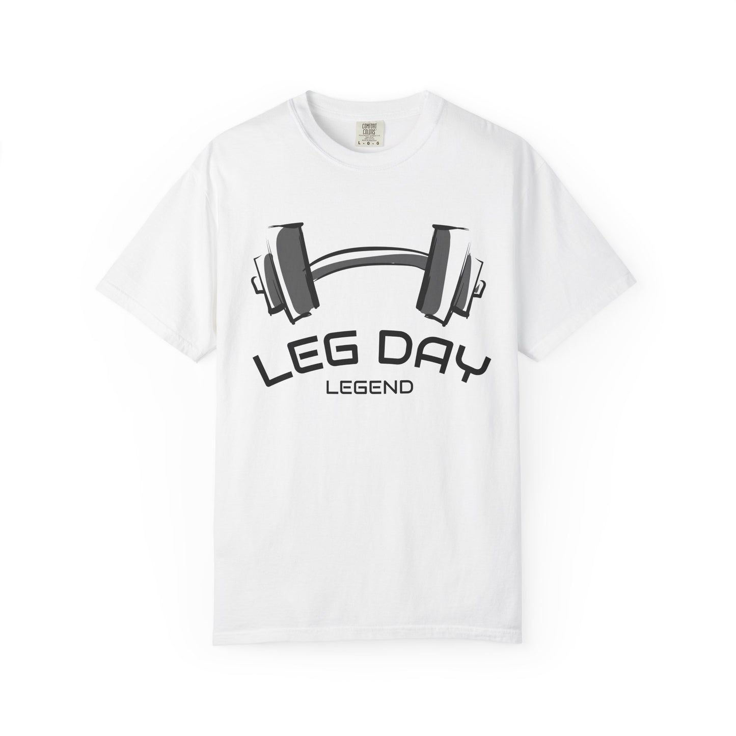 Leg Day Legend T-Shirt — Barbell Gym Workout Tee